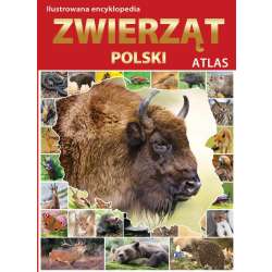 Atlas. Ilustrowana Encyklopedia Zwierząt Polski - 1