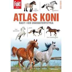 Atlas Koni. Rasy i ich charakterystyka - 1