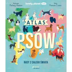 Atlas psów. Rasy z całego świata - 1